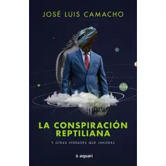 AQUARI - La Conspiracion Reptiliana Y Otras Verdades Que Ignoras