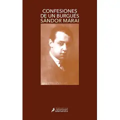SALAMANDRA - Libro Confesiones de un burgués - Sándor Márai