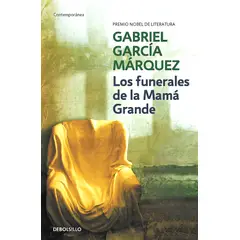 DEBOLSILLO - Libro Los funerales de la Mamá Grande - García Márquez