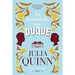 TITANIA - Los Dos Duques De Wyndham 2. La Prometida Del Duque