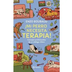 PLANETA - ¡mi Perro Necesita Terapia