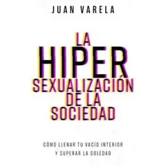 TOP10BOOKS - LIBRO La Hipersexualizacón De La Sociedad