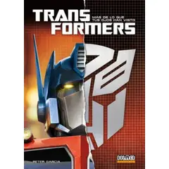 TOP10BOOKS - LIBRO Transformers: Mas De Lo Que Tus Ojos Han Visto