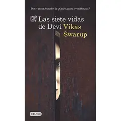 DESTINO - Libro Las siete vidas de Devi - Vikas Swarup