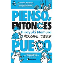 TEMAS DE HOY - Libro Pienso, entonces puedo - Hiroyuki Nomura
