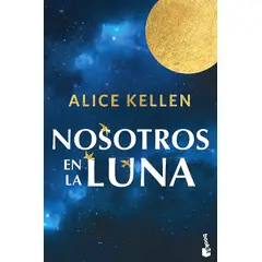 BOOKET - Libro Nosotros en la luna - Alice Kellen