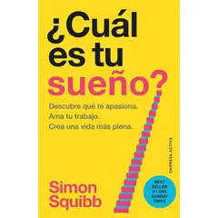 EMPRESA ACTIVA - ¿CUÁL ES TU SUEÑO