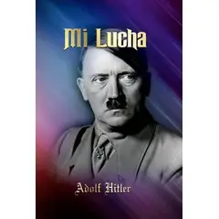 INDEPENDENT - Mi Lucha - Adolf Hitler Tapa Dura