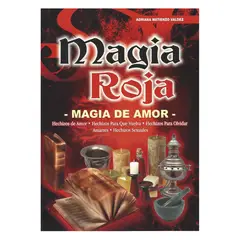 DEL FONDO - Magia Roja: Magia de Amor - Adriana Matienzo Valdez
