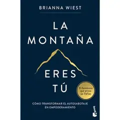INDEPENDIENTE - Libro La Montaña Eres Tú De Briana West - Booket