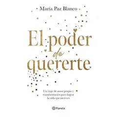 INDEPENDIENTE - Libro El Poder De Quererte De María Paz Blanco - Booket