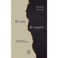 INDEPENDIENTE - Libro El Arte De Seguir De Daniela Nicolás - Trayecto Editorial