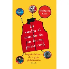 INDEPENDIENTE - Libro La Vuelta Al Mundo De Un Forro Polar Rojo De Wolfgang Korn - Anaya