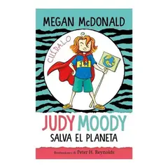 ALFAGUARA - Judy Moody Salva El Planeta