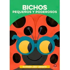 CONTRAPUNTO - Mi Primer Libro Vibrante Bichos Pequeños Y Poderosos