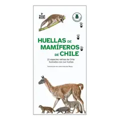 TRAVEL BOOKS - Gía Desplegable - Huellas De Mamifereos De Chile