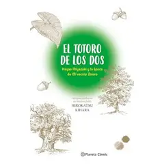 PLANETA - El Totoro De Los Dos Hayao Miyazaki Y Mi Vecino Totoro