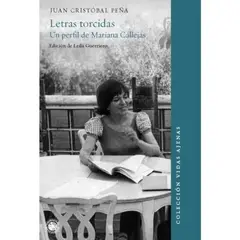 UNIVERSIDAD DIEGO PORTALES - Letras Torcidas Un Perfil De Mariana Callejas