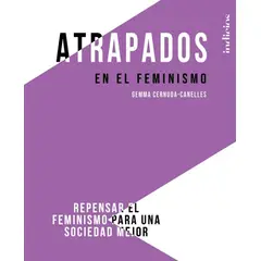 INDICIOS - Atrapados En El Feminismo