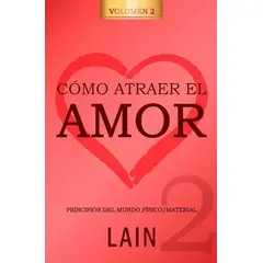 LAIN - Como Atraer El Amor Volumen 2