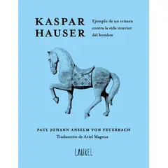 LAUREL - Kaspar Hauser