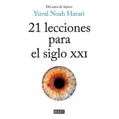DEBATE - 21 Lecciones Para Siglo Xxi