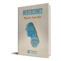 PLUTON EDICIONES - Meditaciones - Marco Aurelio Tapa Dura