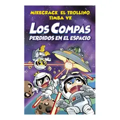 EDICIONES MARTINEZ ROCA - Los Compas Perdidos en El Espacio - Mikecrack