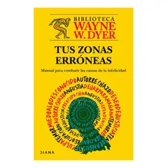 DIANA - Tus Zonas Erróneas Wayne W. Dyer