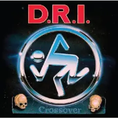 DISCOS A&D - D.R.I Crossover Millenium Edition Vinilo, USA