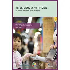 ANTARTICA LIBROS - Inteligencia Artificial. La Nueva Memoria De La Especie