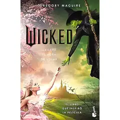BOOKET - Libro Wicked. Memorias de una bruja mala - Gregory Maguire