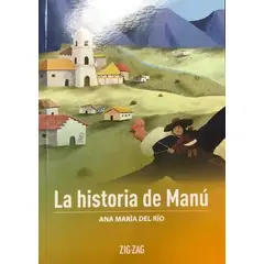 ZIG ZAG - La Historia de Manú - Ana María del Río