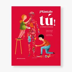 ESCRITO CON TIZA - ¡Plántalo tú Un alfabeto humanista