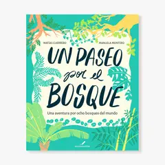 ESCRITO CON TIZA - Un paseo por el bosque. Una aventura por ocho bosques de mundo
