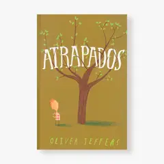 FONDO DE CULTURA ECONOMICA - Atrapados