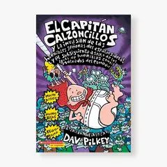 SCHOLASTIC - 3. El capitán Calzoncillos y la invasion de las horribles señoras del espacio sideral
