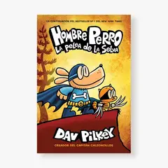 SCHOLASTIC - Hombre Perro la pelea de la selva
