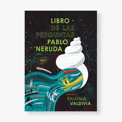 LIEBRE - Libro de las preguntas de Pablo Neruda