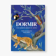 MIS RAICES - Dormir. Como sueñan los animales de América