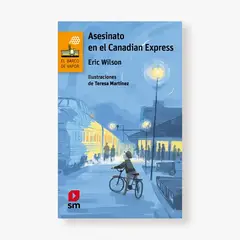 SM EDICIONES - Asesinato en el Canadian Express