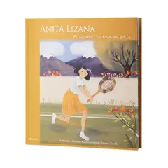 MIS RAICES - Anita Lizana. El mundo en una raqueta