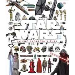 Dk - Star Wars La eciclopedia visual