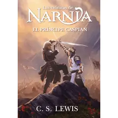 HARPERCOLLINS - Las crónicas de Narnia · El príncipe Caspian