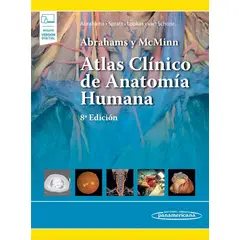PANAMERICANA - Abrahams y McMinn. Atlas clínico de anatomía humana 8ª Ed.
