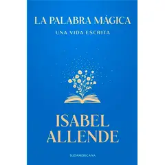 EDITORIAL SUDAMERICANA - La palabra mágica