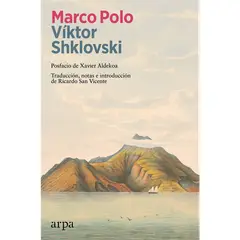 ARPA EDITORES - Marco Polo, de Viktor Shklovski