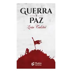 PLUTON EDICIONES - Guerra y Paz - León Tolstói (Tapa Dura)