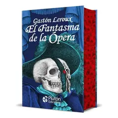 PLUTON EDICIONES - El Fantasma de la Ópera - Gastón Leroux Tapa Dura