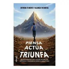 NOSTIK - Piensa, Actúa, Triunfa - Entrena tu Mente y Alcanza tus Metas